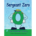 Sergeant Zero: The Number Story