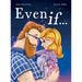 Even If ...