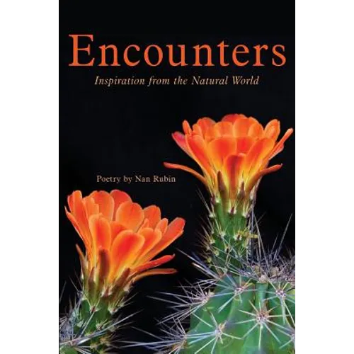 Encounters: Inspiration from the Natural World