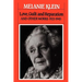Love, Guilt and Reparation: And Other Works 1921-1945