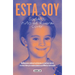 Esta Soy / This Is Me
