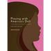 Playing with America's Doll: A Cultural Analysis of the American Girl Collection