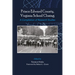 Prince Edward County, Virginia School Closing: A Compilation of Research Studies