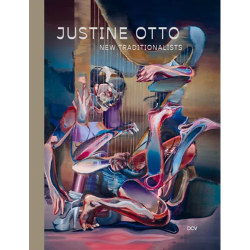 Justine Otto: New Traditionalists