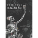 The Feminine Macabre: A Woman's Journal of All Things Strange and Unusual