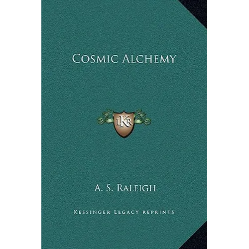 Cosmic Alchemy