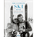 The Ultimate Ski Book: Legends, Resorts, Lifestyle & More