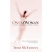 Only a Woman: Claiming Your Amazing Power in Christ