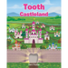 Tooth Castleland