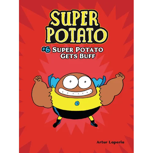Super Potato Gets Buff: Book 6