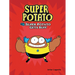 Super Potato Gets Buff: Book 6