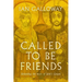 Called to Be Friends: Unlocking the Heart of John's Gospel