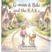 G-man & Bibi and the R.A.K.s