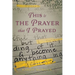 This is the Prayer that I Prayed