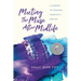 Meeting the Muse After Midlife: A Journey to Meaning, Creativity, and Joy