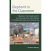 Elephant in the Classroom: Tracing the Complexity of Teaching by Exploring 13 Competencies and Practices