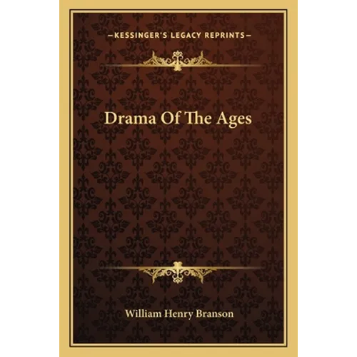 Drama Of The Ages