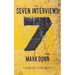 Seven Interviews