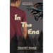 In the End