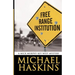 Free Range Institution: A Mick Murphy Key West Mystery
