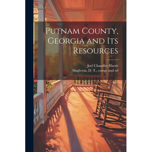Putnam County, Georgia and its Resources