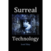 Surreal Technology