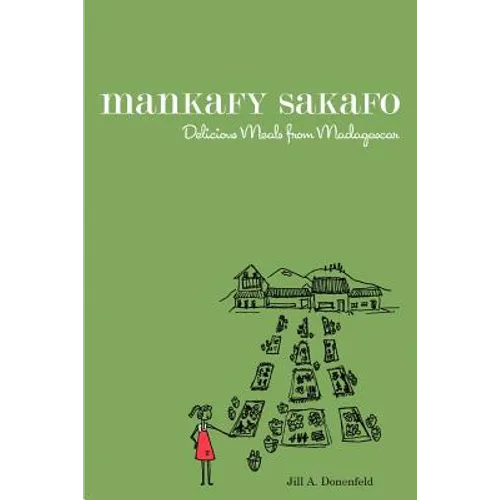 Mankafy Sakafo: Delicious Meals from Madagascar