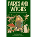 Fairies and Witches: Fairytales and Mysteries of the Supernatural