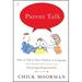 Parent Talk: How to Talk to Your Children in Language That Builds Self-Esteem and Encourages Responsibility