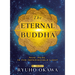 The Eternal Buddha: Now, Here, Is the Imperishable Light