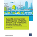 Climate Change and Earthquake Exposure in Asia and the Pacific: Assessment of Energy and Transport Infrastructure
