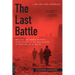 The Last Battle: When U.S. and German Soldiers Joined Forces in the Waning Hours of World War II in Europe