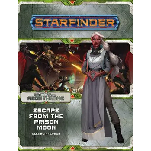 Starfinder Adventure Path: Escape from the Prison Moon (Against the Aeon Throne 2 of 3)