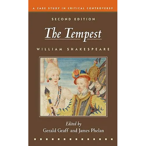 The Tempest: A Case Study in Critical Controversy