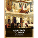 A Passage to India: A Masterful Portrait of a Society in the Grip of Imperialism