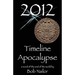 2012: Timeline Apocalypse