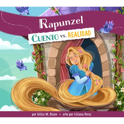 Rapunzel: Cuento vs. Realidad: Spanish Edition - Library Binding