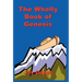 The Wholly Book of Genesis