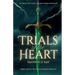 Trials of the Heart
