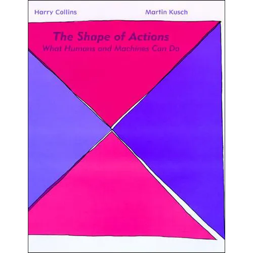The Shape of Actions: What Humans and Machines Can Do