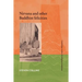 Nirvana and Other Buddhist Felicities