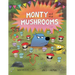 Monty and the Mushrooms