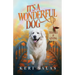It's a Wonderful Dog - Thanks & Giving
