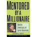 Mentored by a Millionaire: Master Strategies of Super Achievers