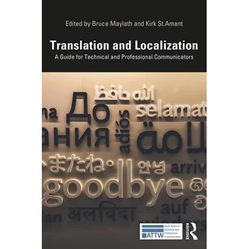 Translation and Localization: A Guide for Technical and Professional Communicators