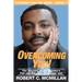 Overcoming You!: The Journey Of Joe Braxton's Fall And Rise To A Corporate Idol