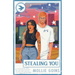 Stealing You