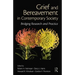 Grief and Bereavement in Contemporary Society: Bridging Research and Practice