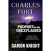Charles Fort: Prophet of the Unexplained