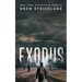 Exodus: Soulless Wanderers Book 3 (A Post-Apocalyptic Zombie Thriller)
